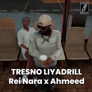 TRESNO LIYANE X DRILL (feat. RNara & NAHMIER) [Explicit]