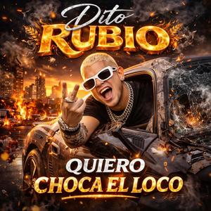 Quiero Choca El Loco