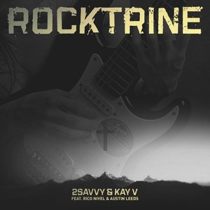 The Rocktrine (feat. Austin Leeds & Rico Nivel)