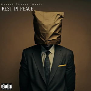 Rest in Peace (Explicit)