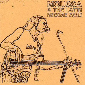 Moussa & The Latin Reggae Band