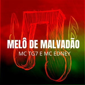 Melô de Malvadão (Remix)