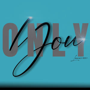Only You