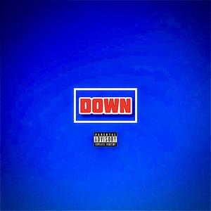 Down (Explicit)
