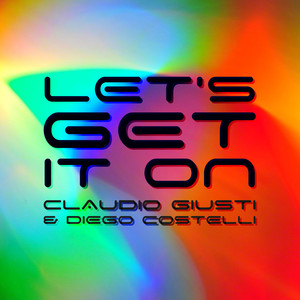 Let's Get It On (Claudio Giusti & Diego Costelli Extended Mix)