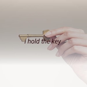 I Hold the Key