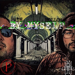 By Myself (feat. Hollow) (Explicit)