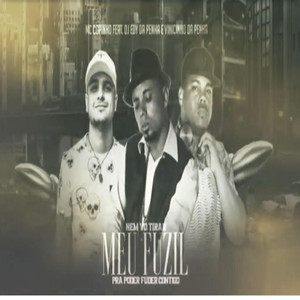 Nem Vou Tirar Meu Fuzil (Explicit)
