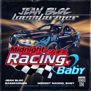 Midnight Racing, Baby