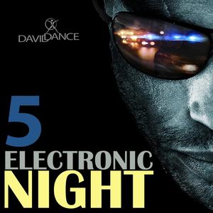 ELECTRONIC NIGHT 5