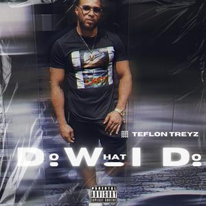 Do What I Do (Explicit)