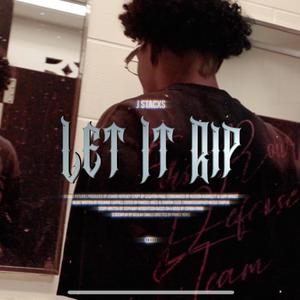 Let It Rip (Explicit)