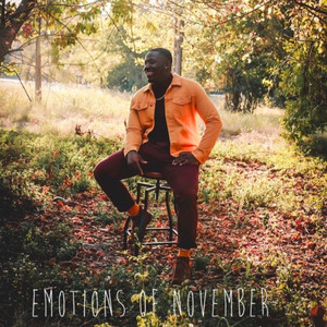 Emotions of November (Explicit)