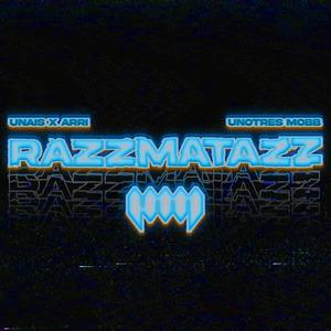 Razzmatazz (Explicit)