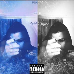 dead *** (feat. aura) (Explicit)