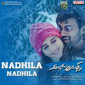 Nadhila Nadhila (From "Alludu Adhurs")