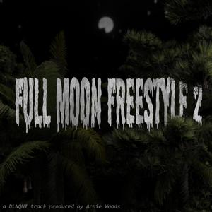 Full Moon Freestyle 2 (Explicit)