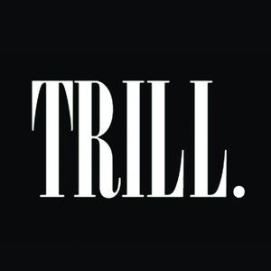 Trill. (Explicit)