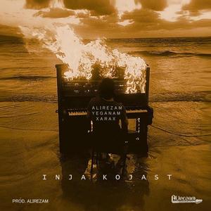 Inja kojast(feat. yeganam & Xax) (Explicit)