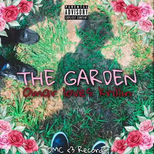 THE GARDEN (Explicit)