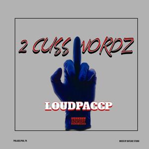 2 more cuhs Wordz (Explicit)