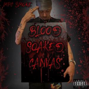 Blood Soaked Canvas (Explicit)