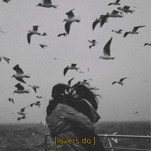 Lovers Do