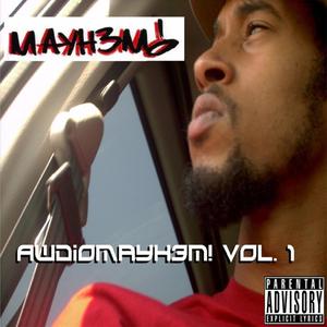 AwdioMayh3m!, Vol. 1 (Explicit)