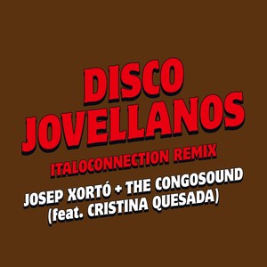 Disco Jovellanos [feat. Cristina Quesada] (Italoconnection Remix)
