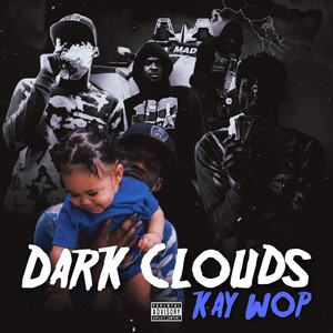 Dark Clouds (Explicit)