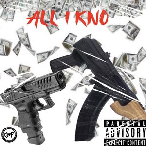 All I Kno (Explicit)