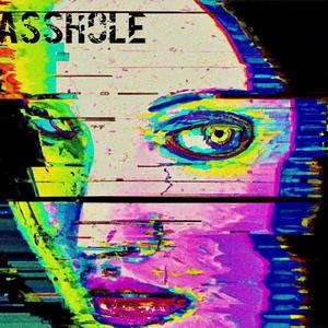 ASSHOLE (feat. BBP & The Sound Clown) [Explicit]