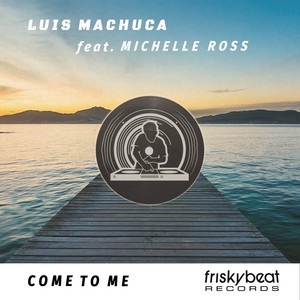 Come to Me