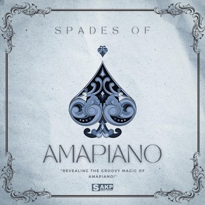 Spades of Amapiano (Explicit)