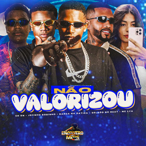 Não Valorizou (Explicit)