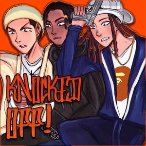 Knocked Off(feat. Autumn! & Sin's Revenge!) (Explicit)