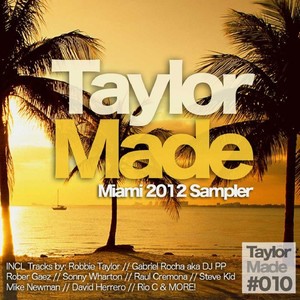 Taylor Made Recordings Miami 2012 Sampler