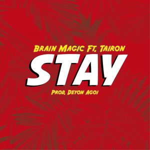 Stay(feat. Tairon)