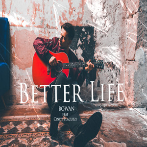 Better Life