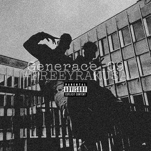 Generace 09 (feat. Yrakusa) (Explicit)