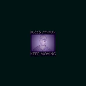 Keep Moving (Explicit)