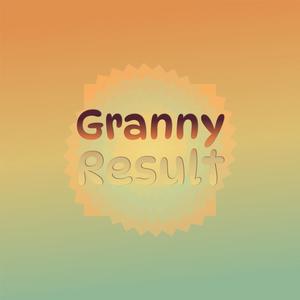 Granny Result