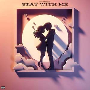 Stay With Me (Explicit)