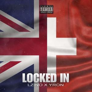 Locked In (feat. Lzino) [Explicit]