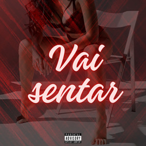 VAI SENTAR (Explicit)