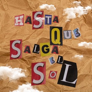 Hasta Que Salga el Sol