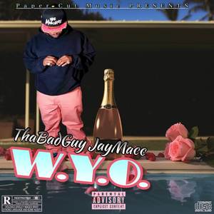 W.Y.O. (Explicit)