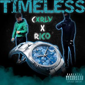 Timeless (feat. Rico) (Explicit)