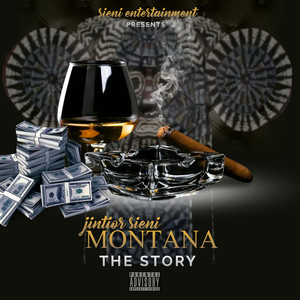 Montana (The Story) [Explicit]