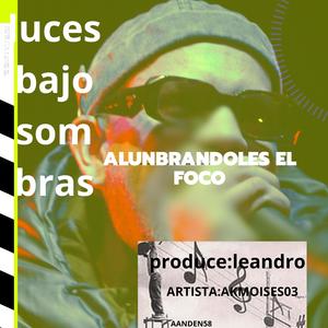 ALUMBRANDOLES EL FOCO (Explicit)